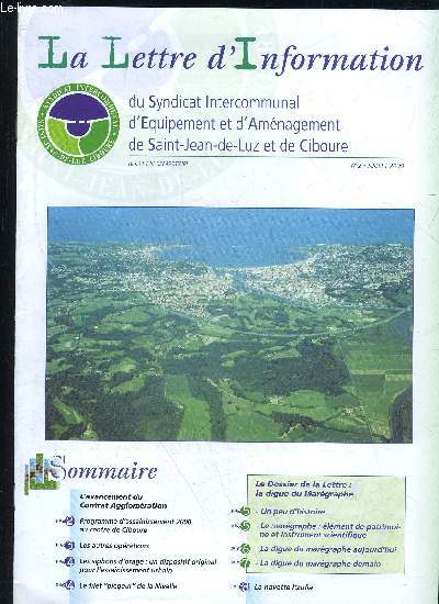 LA LETTRE D'INFORMATION DU SYNDICAT INTERCOMMUNAL D'EQUIPEMENT ET D'AMENAGEMENT DE SAINT JEAN DE LUZ ET DE CIBOURE N 2 - L'avancement du Contrat AgglomrationProgramme d'assainissement 2000 au centre de CiboureLes autres oprationsLes siphons