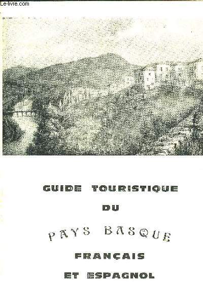 GUIDE TOURISTIQUE DU PAYS BASQUE FRANCAIS ET ESPAGNOL.
