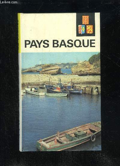 VISAGES DU PAYS BASQUE - LES NOUVELLES PROVINCIALES N 6