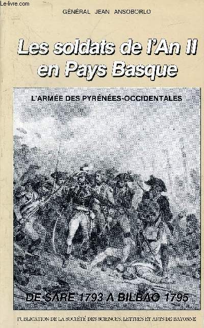 LES SOLDATS DE L'AN II EN PAYS BASQUE .