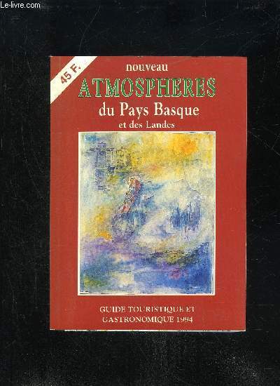 NOUVEAU ATMOSPHERES DU PAYS BASQUE ET DES LANDES
