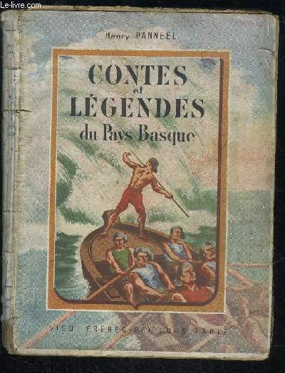 CONTES ET LEGENDES DU PAYS BASQUE