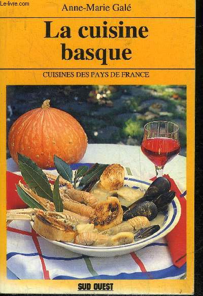 LA CUISINE BASQUE .