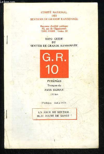 TOPO-GUIDE DU SENTIER DE GRANDE RANDONNEE GR 10 - PYRENEES TRONCON DU PAYS BASQUE