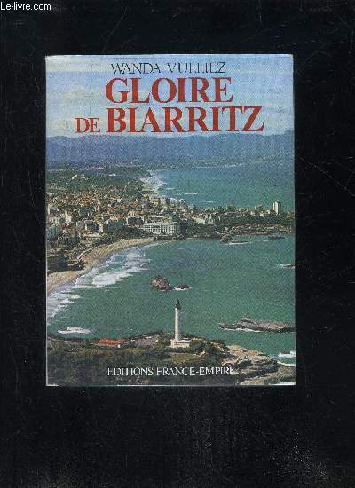 GLOIRE DE BIARRITZ