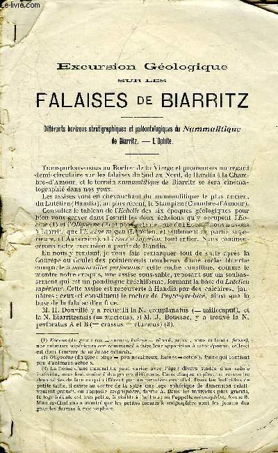 EXCURSION GEOLOGIQUE SUR LES FALAISES DE BIARRITZ - DIFFERENTS HORIZONS STRATIGRAPHIQUES ET PALEONTOLOGIQUES DU NUMMULITIQUE DE BIARRITZ L'OPHITE.