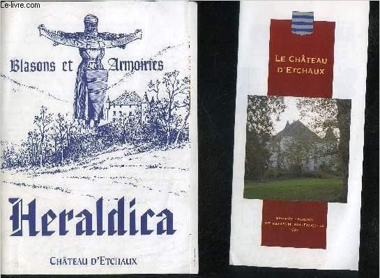 BLASONS ET ARMOIRIES HERLADICA CHATEAU D'ETCHAUX.