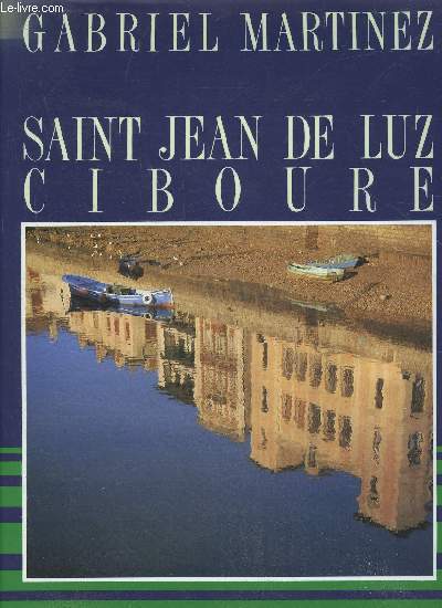 SAINT JEAN DE LUZ, CIBOURE