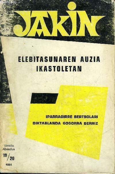JAKIN N19/20 ELEBITASUNAREN AUZIA IKASTOLETAN - IPARRAGIRRE BERTSOLARI DIKTABLANDA GOGORRA BERRIZ.