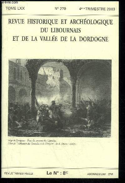 REVUE HISTORIQUE ET ARCHEOLOGIQUE DU LIBOURNAIS ET DE LA VALLEE DE LA DORDOGNE N 270 - Aux origines de l'hospitalisation des militaires franais et trangers  l'hpital de Libourne  partir de septembre 1808Ren AVRIL(3