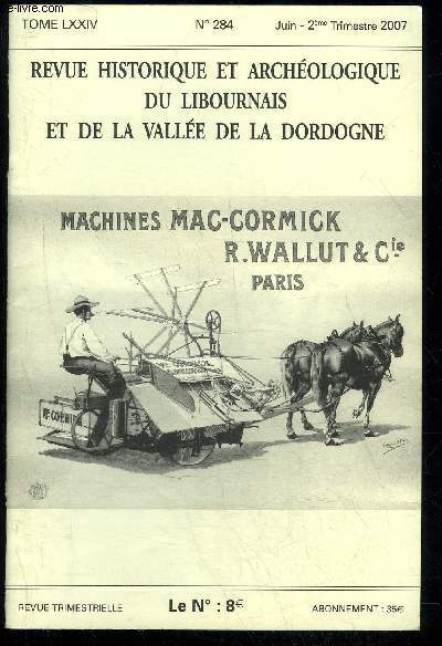 REVUE HISTORIQUE ET ARCHEOLOGIQUE DU LIBOURNAIS ET DE LA VALLEE DE LA DORDOGNE N 284 - Andr TEURLAYChristophe-Luc ROBIN Sociabilit rurale et diffusion de la modernit en Libournais au XIX
