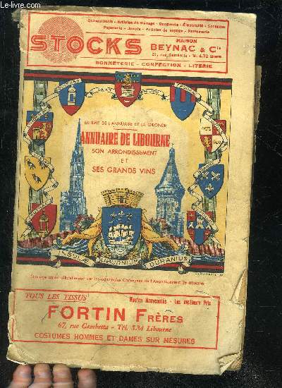 ANNUAIRE DE LIBOURNE SON ARRONDISSEMENT ET SES GRANDS VINS - EXTRAIT DE L'ANNUAIRE DE LA GIRONDE - EDITION 1954-1955.