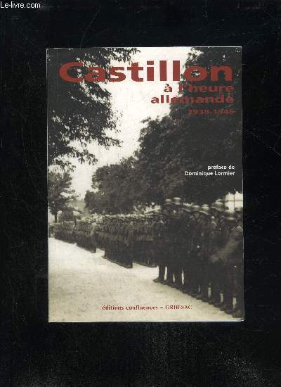 CASTILLON A L'HEURE ALLEMANDE