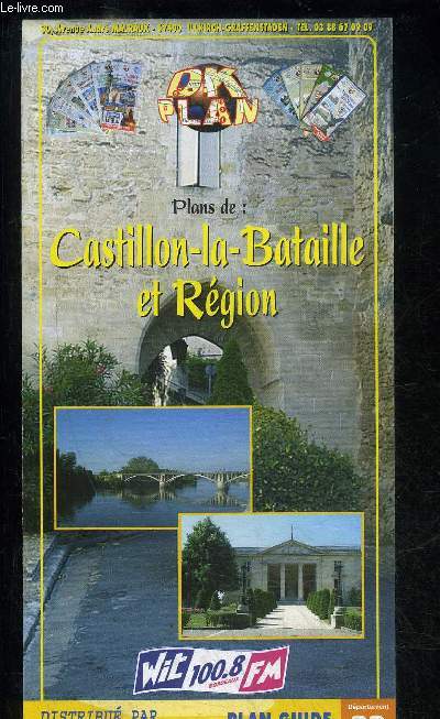 PLAN DE CASTILLON LA BATAILLE ET REGION - PLAN GUIDE LA POSTE