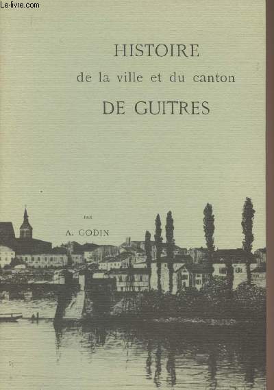 Histoire de la ville du canton de Gutres