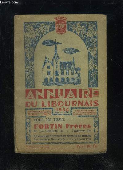 ANNUAIRE DU LIBOURNAIS 1954 52EME ANNEE