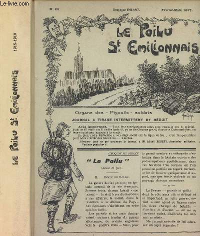 Le Poilu Saint-Emilionnais - Edition en fac-simil du journal de tranches de l'abb Bergey et de ses supplments Nos filleuls et Le Royan (1915-1919)