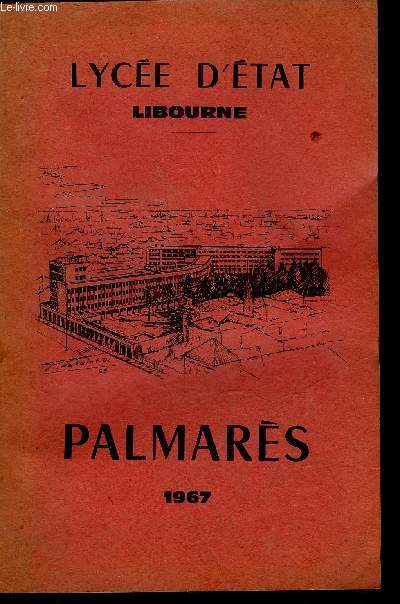 LYCEE D'ETAT LIBOURNE PALMARES 1967.