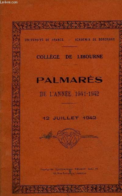 COLLEGE DE LIBOURNE - PALMARES DE L'ANNEE 1941-1942 - 12 JUILLET 1942 .