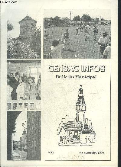 GENSAC INFOS N23 1ER SEMESTRE 1994 - Extraits de reunions du conseil municipal - opration programme d'amlioration de l'habitat - role des aides menageres - l'volution des moyens de transport et de communication dans notre rgion au 18e et 19e sicles