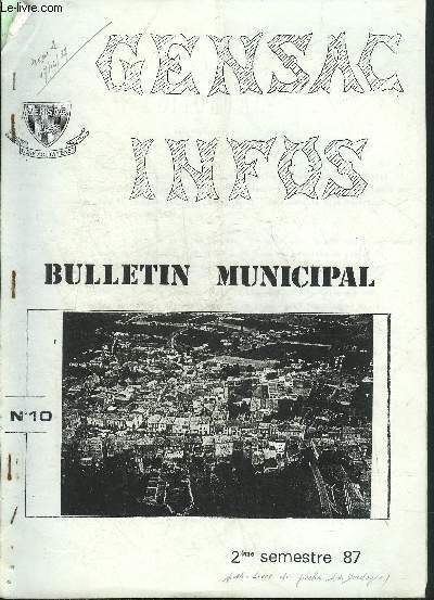 GENSAC INFOS N9+10 2EME SEMESTRE 1987 - Projet de college de Sainte Foy la Grande - chemins pedestres - ordures menageres - stationnement dans le bourg - initiation a la comptabilit - calendrier des quines - foire agricole et commerciale etc.