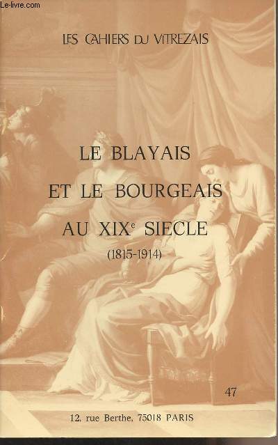 LES CAHIERS DU VITREZAIS N 47 - Introduction - Quelques notes nouvelles pour servir  l'histoire de la Citadelle de Blaye, de Fort-Pt et de Fort-Mdoc.