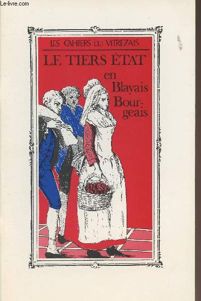 LES CAHIERS DU VITREZAIS N 72 - Une assemble primaire  Saint-Ciers de Canesse - En retraversant Plassac - Les guillotins de Saint-Mariens - Inventaire du couvent des Rcollets de Bourg - Premier centenaire de la Rvolution - Notes de lecture..