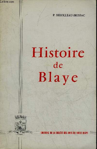 HISTOIRE DE BLAYE.
