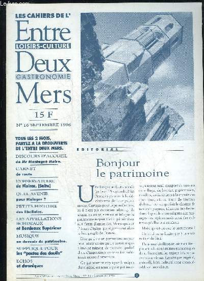 LES CAHIERS DE L'ENTRE-DEUX-MERS N° 16 - DISCOURS D’ACCUEIL de Mr Montagné Ma... - Photo 1/1
