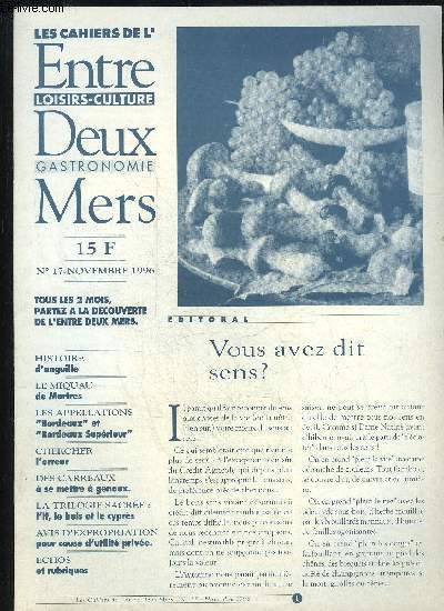 LES CAHIERS DE L'ENTRE-DEUX-MERS N 17 - HISTOIREd'anguilleLE MIQUAU de MartresLES APPELLATIONS 