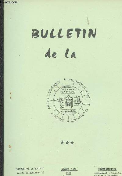 Bulletin de la socit archologique, prhistorique et touristique de Blasimon n21 - au service de notre rgion - Travaux : le chantier de l'abbaye - Le chantier de 