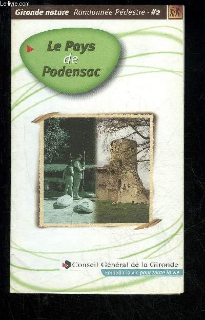 LE PAYS DE PODENSAC - RANDONNEE PEDESTRE #2