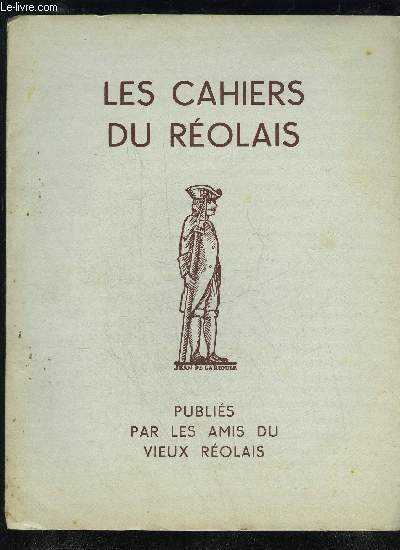 LES CAHIERS DU REOLAIS N 26 - Notes sur les pches du pass dans le RolaisMANLEY-BKiNfDALLEtienne RICHET, curieux hommeG. LANOIRELa guillotine  la RoleL. JAMETLe Parlement de Bordeaux  la RoleP. COUDROY de LILLELa Role au XVI0 s