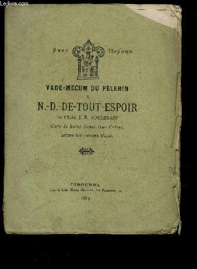 VADE-MECUM A DU PELERIN A N.-D.-DE-TOUT-ESPOIR