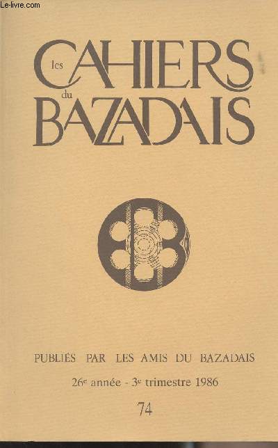 LES CAHIERS DU BAZADAIS N 74 - 3e trim. 86 - La cornemuse des Landes de Gascogne