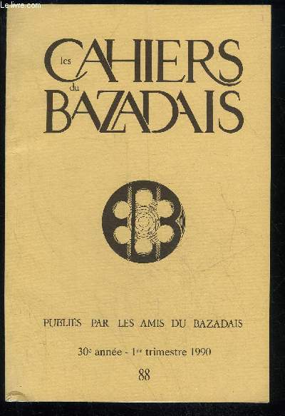 LES CAHIERS DU BAZADAIS N 88 - 1er trim. 90 - J.-P. BERGOEING P. FAUREFranois Bergoeingdput de la Gironde,tmoin et acteur de la Rvolution franaise