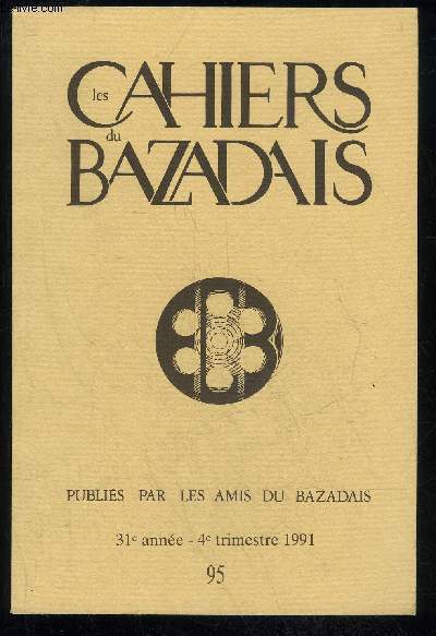 LES CAHIERS DU BAZADAIS N 95 - 4e trim. 91- Andr ROYLes dolances conomiques et financiresdu tiers tat de la snchaussede Bazas en 1789