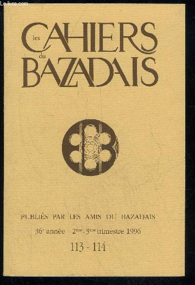 LES CAHIERS DU BAZADAIS N 113-114 - 2e et 3e trim. 96 - ARTICLESMarie-Claude JEANLa rvolution clans le Monsgurais : 1789 - 1799.