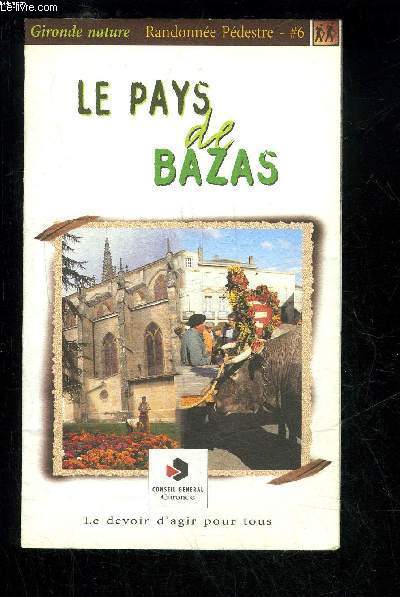 LE PAYS DE BAZAS - RANDONNEE PEDESTRE #6