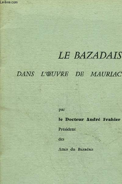 LE BAZADAIS DANS L'OEUVRE DE MAURIAC.
