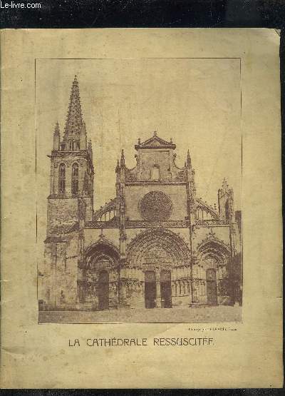 LA CATHEDRAL RESSUSCITEE .