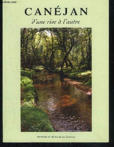 CANEJAN D'UNE RIVE A L'AUTRE.