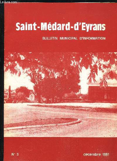 SAINT MEDARD D'EYRANS - BULLETIN MUNICIPAL D'INFORMATION N3 - DECEMBRE 1981