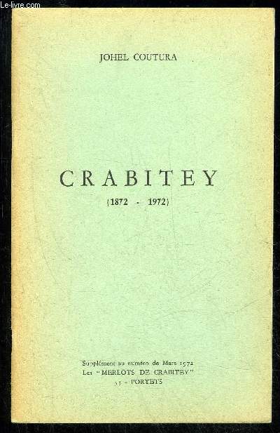 CRABITEY (1872 - 1972 )