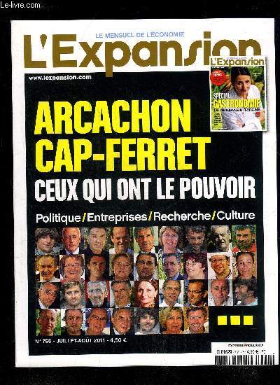 L'EXPANSION N° 765 - ARCACHON CAP FERRET CEUX QUI ONT LE POUVOIR - POLITIQUE ENTREPRISES RECHERCHE CULTURE