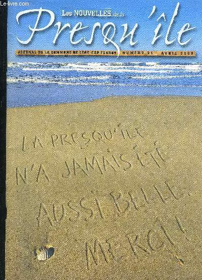 LES NOUVELLES DE LA PRESQU'ILE N21 AVRIL 2003 - Lge Cap Ferret presqu'ile de beaut - des vanciers choys - maitrise des dpenses et poursuite des investissements - les sables d'or ferms cet t - dossier spcial mare noire.