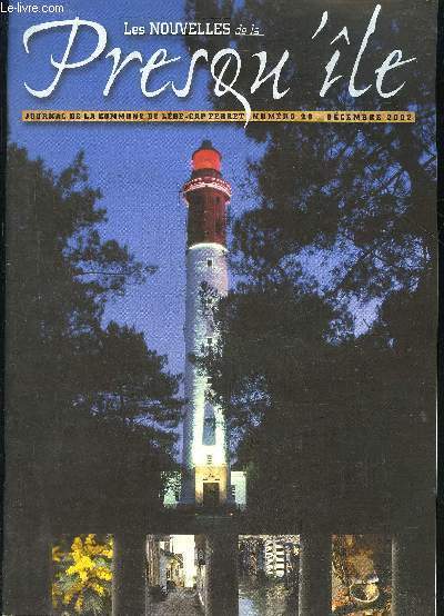 LES NOUVELLES DE LA PRESQU'ILE N20 DECEMBRE 2002 - un concentr de bibliothque - le gaz naturel  la demande - le march fait peau neuve - la fontaine tait mal en point - le dragage avance bien - tourisme pas d'alarmisme - noel sur la presqu'ile - PLU