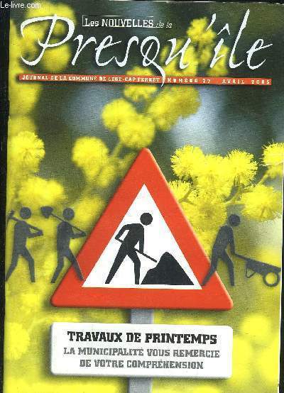 LES NOUVELLES DE LA PRESQU'ILE N27 AVRIL 2005 - Solidarit Asie Lge Cap Ferret se mobilise - le loto de la dcennie - un odontologue de Lge Cap Ferret en mission  Phuket - dans les entrailles de la baleine - le point sur les campagnes de dragage etc.