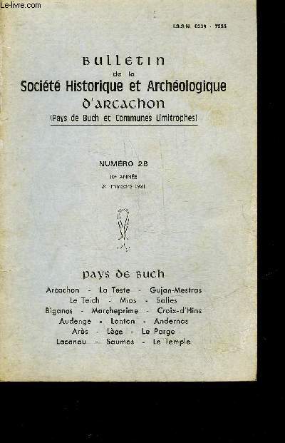 BULLETIN DE LA SOCIETE HISTORIQUE ET ARCHEOLOGIQUE D'ARCACHON (PAYS DU BUCH ET COMMUNES LIMITROPHES) N 28 A l'Ecole Normale de la Sauve, au sicle dernierL'EmpI j du Temps des Elves-Matres de l'Ecole Normale de la Sauve  l'aurore de la 3e republique.