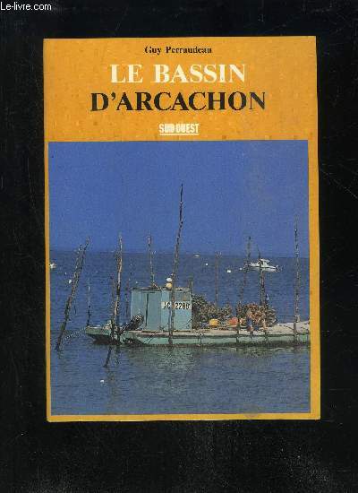 LE BASSIN D'ARCACHON
